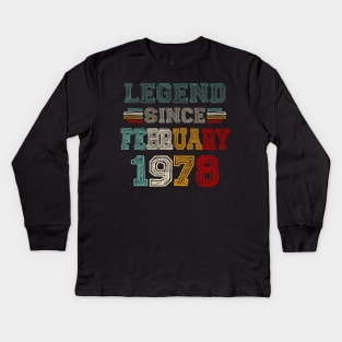 45 Years Old Legend Since February 1978 45th Birthday Kids Long Sleeve T-Shirt